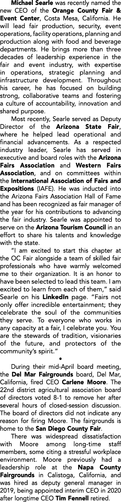 Michael Searle was recently named the new CEO of the Orange County Fair & Event Center, Costa Mesa, California. He wi...
