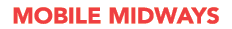 MOBILE MIDWAYS