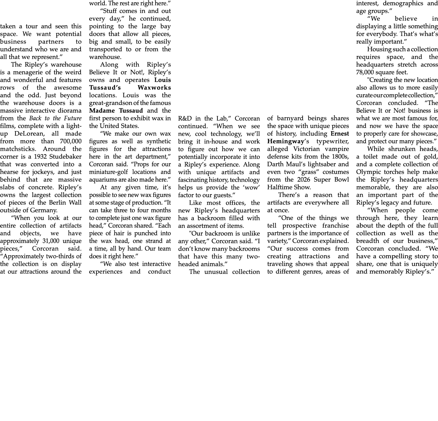 taken a tour and seen this space. We want potential business partners to understand who we are and all that we repres...