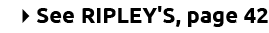 4See RIPLEY'S, page 42