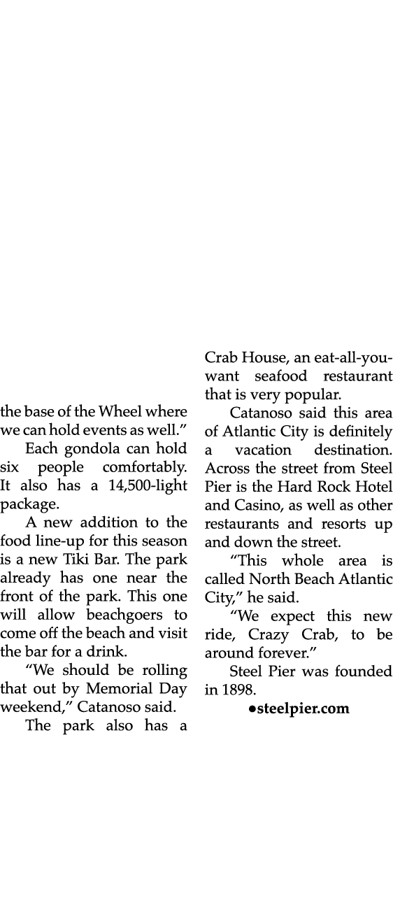 the base of the Wheel where we can hold events as well.” Each gondola can hold six people comfortably. It also has a ...