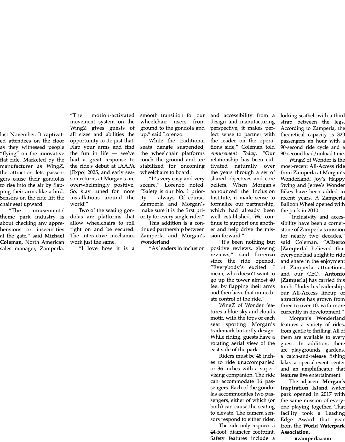 last November. It captivated attendees on the floor as they witnessed people “flying” on the innovative flat ride. Ma...