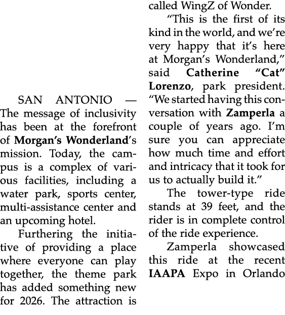 SAN ANTONIO — The message of inclusivity has been at the forefront of Morgan’s Wonderland’s mission. Today, the campu...