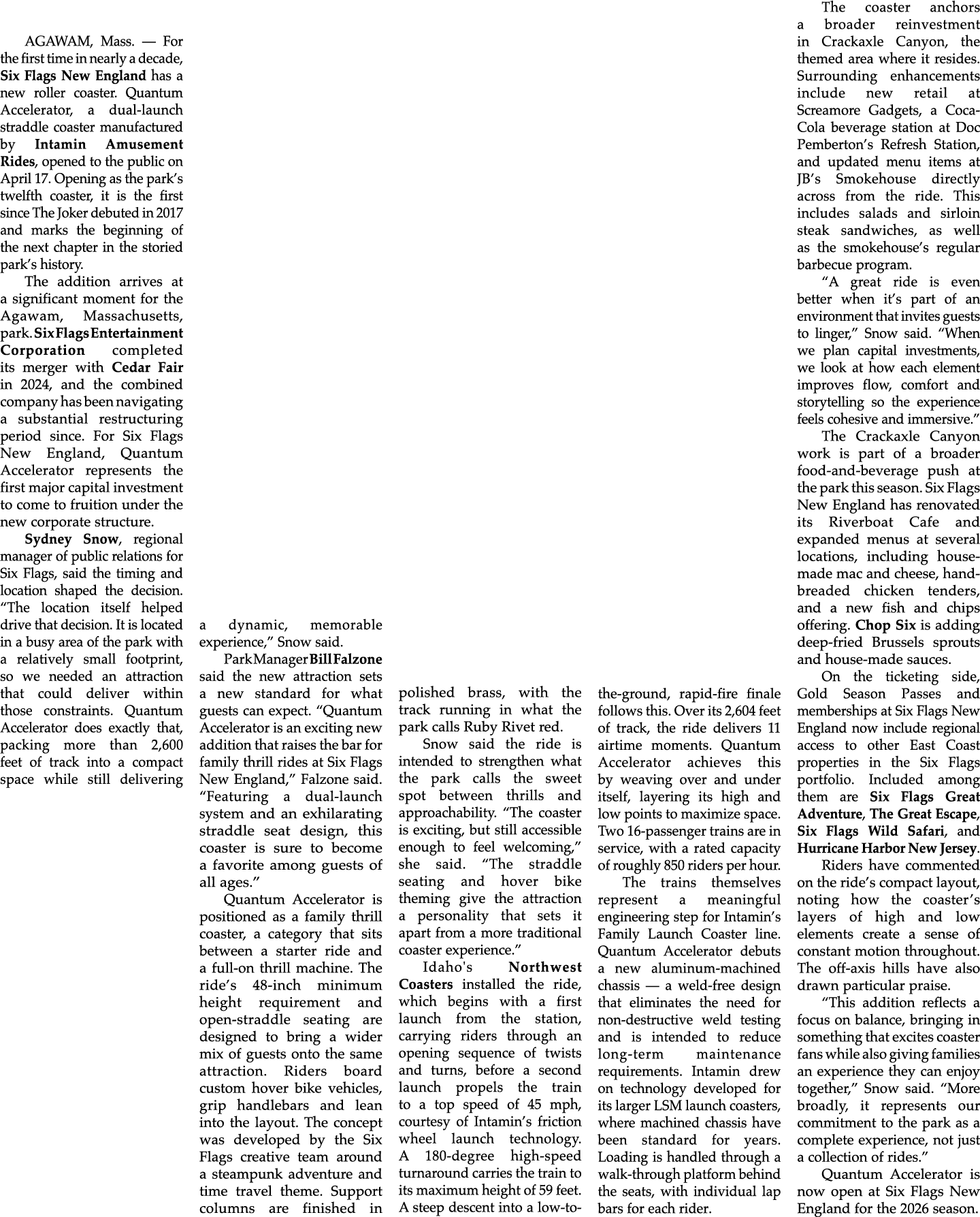 AGAWAM, Mass. — For the first time in nearly a decade, Six Flags New England has a new roller coaster. Quantum Accele...