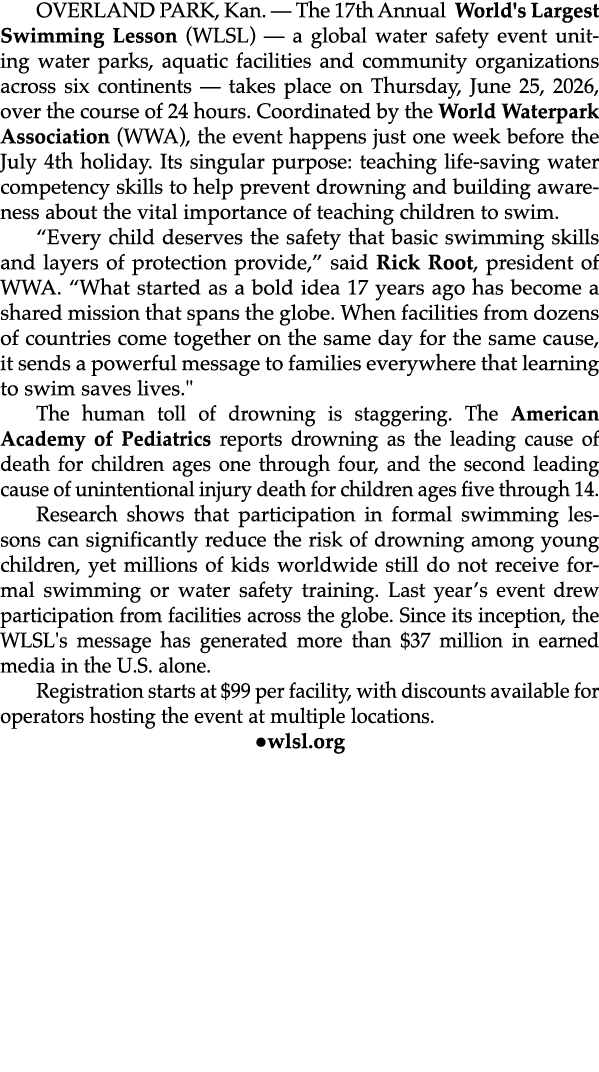 Overland Park, Kan. — The 17th Annual World's Largest Swimming Lesson (WLSL) — a global water safety event uniting wa...