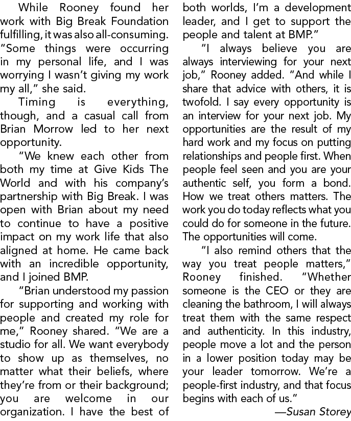 While Rooney found her work with Big Break Foundation fulfilling, it was also all consuming. “Some things were occurr...