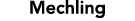 Mechling