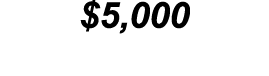 $5,000 