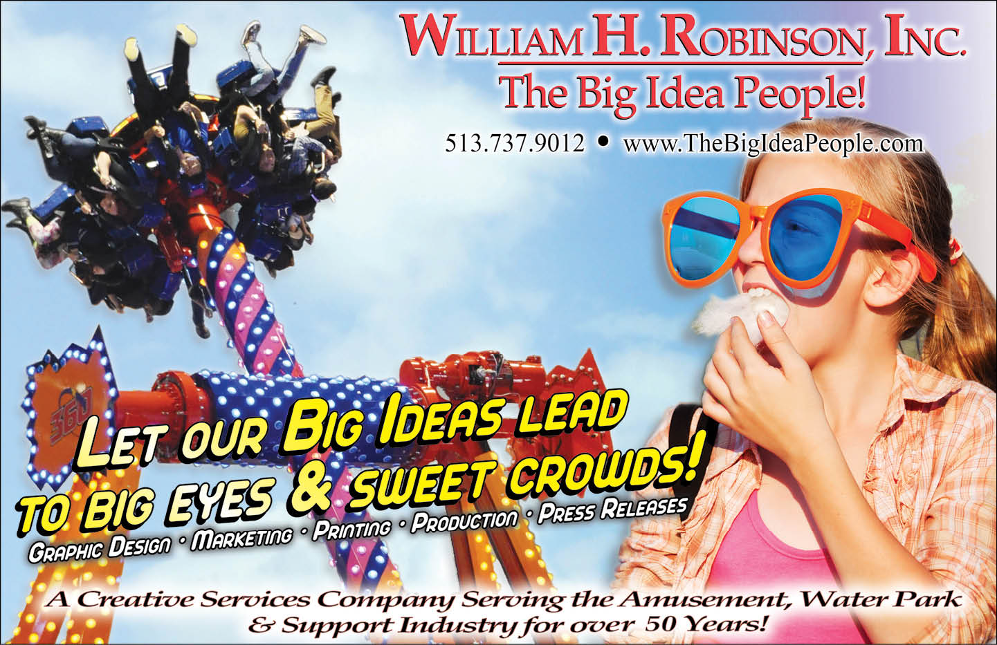 An adult wearing large colorful sunglasses is eating cotton candy near a brightly lit amusement park ride with people on it, accompanied by promotional text for William H. Robinson, Inc. offering creative services for the amusement and water park industry. Description generated by AI