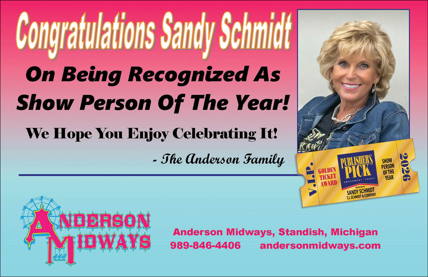 A congratulatory banner featuring a smiling person with short blonde hair and a denim jacket, celebrating Sandy Schmidt as Show Person of the Year with a message from the Anderson family and contact information for Anderson Midways in Michigan. Description generated by AI