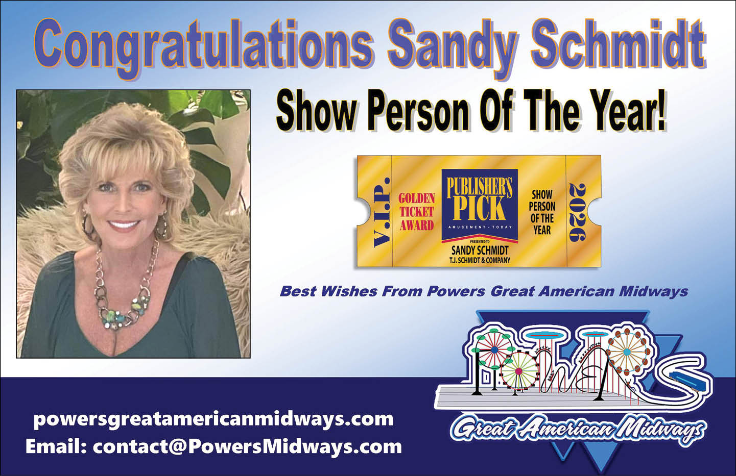 A person with styled hair and a necklace smiles next to text congratulating Sandy Schmidt as Show Person of the Year with a golden ticket graphic and contact information for Powers Great American Midways. Description generated by AI
