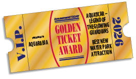 A golden ticket award with the text presenting Aquarabia as the best new water park attraction for Aquaticar, legend of the glowing guardians, for the year 2026. Description generated by AI