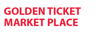 GOLDEN TICKET MARKET PLACE
